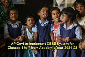 AP Govt to Implement CBSE System for Classes 1 to 7 from Academic Year 2021-22