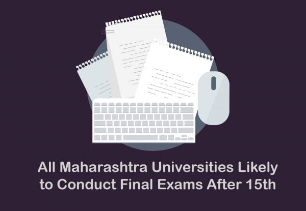 All Maharashtra Universities Likely to Conduct Final Exams After 15th May