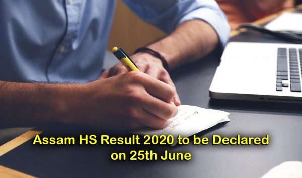 Assam HS Result 2020 to be Declared on 25th June