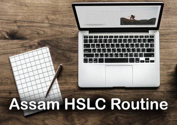 Assam HSLC Routine