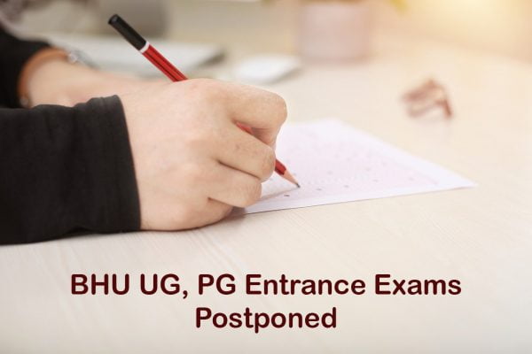 BHU UG, PG Entrance Exams Postponed
