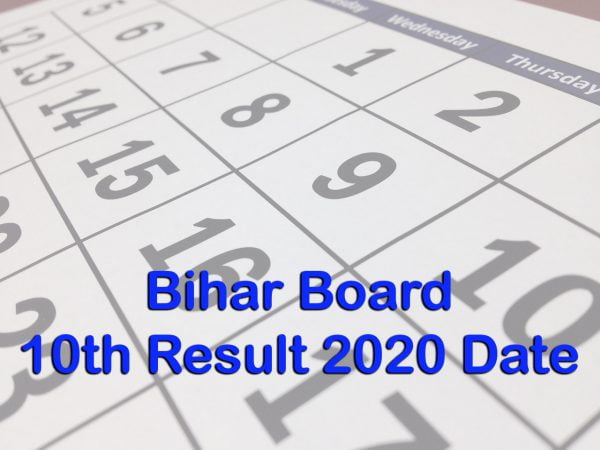 Bihar Board 10th Result 2020 Date