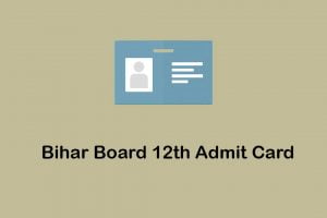 Bihar board 12th admit card