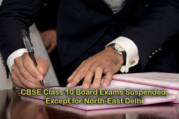 CBSE Class 10 Board Exams Suspended, Except for North-East Delhi