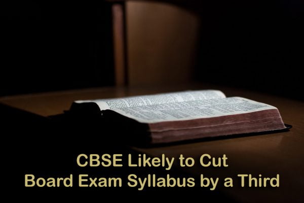 CBSE Likely to Cut Board Exam Syllabus by a Third