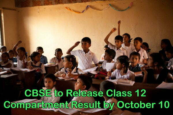 CBSE to Release Class 12 Compartment Result by October 10