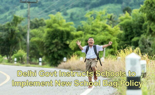 Delhi Govt Instructs Schools to Implement New School Bag Policy