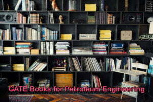 GATE Books for Petroleum Engineering