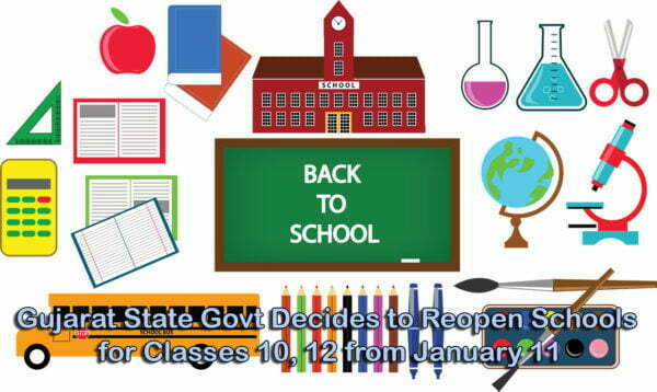 Gujarat State Govt Decides to Reopen Schools for Classes 10, 12 from January 11