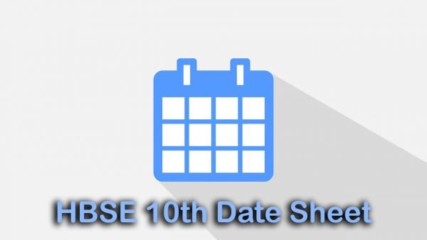 HBSE 10th Date Sheet