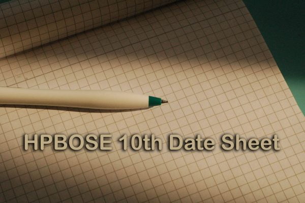 HPBOSE 10th Date Sheet