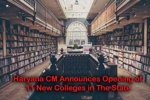 Haryana CM Announces Opening of 11 New Colleges in The State