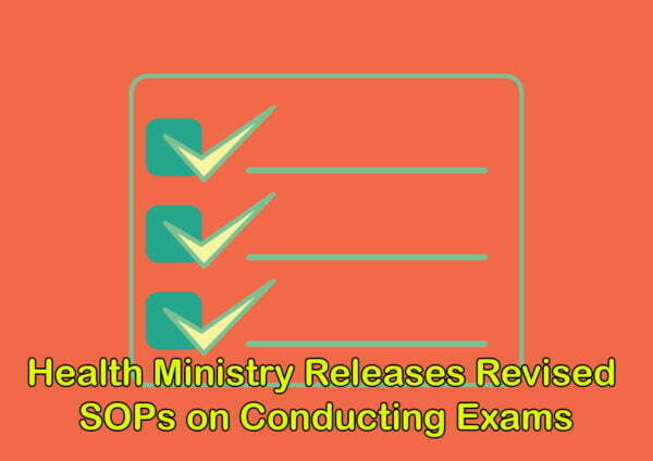 Health Ministry Releases Revised SOPs on Conducting Exams