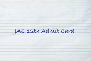 JAC 12th Admit Card