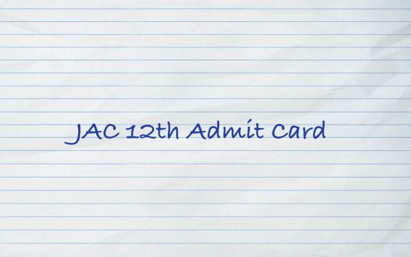 JAC 12th Admit Card