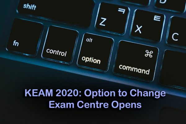 KEAM 2020: Option to Change Exam Centre Opens