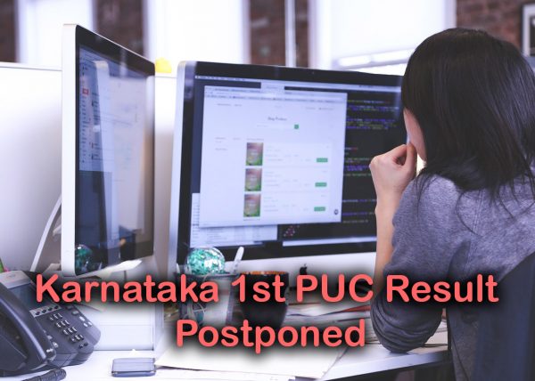 Karnataka 1st PUC Result 2020 Postponed