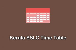 Kerala SSLC Time Table