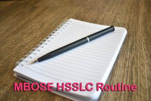MBOSE HSSLC Routine
