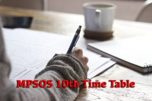 MPSOS 10th Time Table