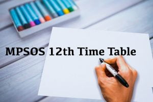MPSOS 12th Time Table