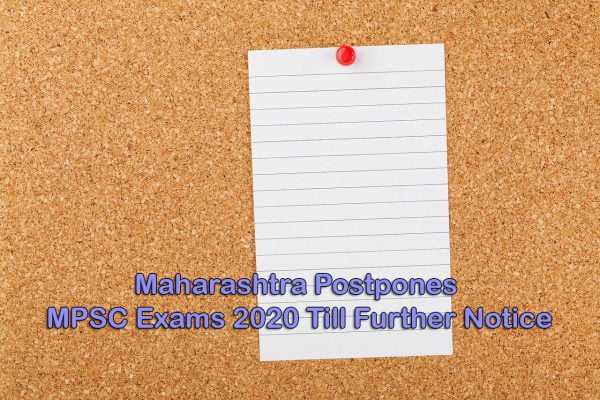 Maharashtra Postpones MPSC Exams 2020 Till Further Notice