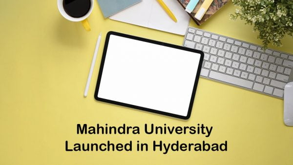 Mahindra University Launched in Hyderabad