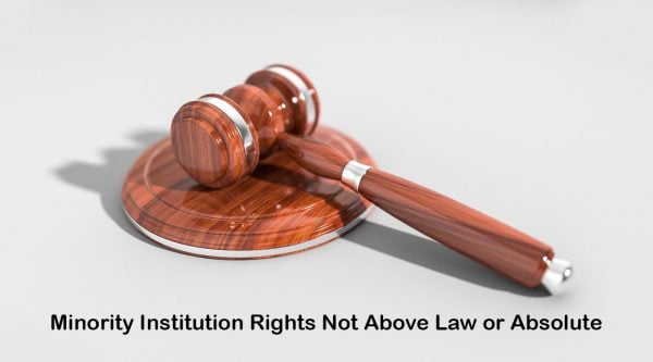 Minority Institution Rights Not Above Law or Absolute
