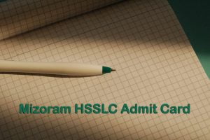 Mizoram Board HSSLC Admit Card