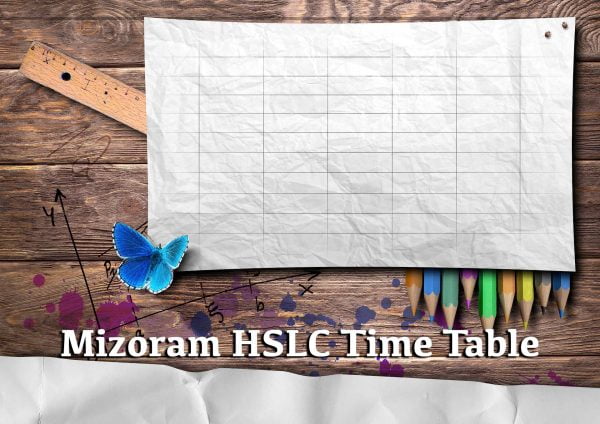 Mizoram HSLC Time Table