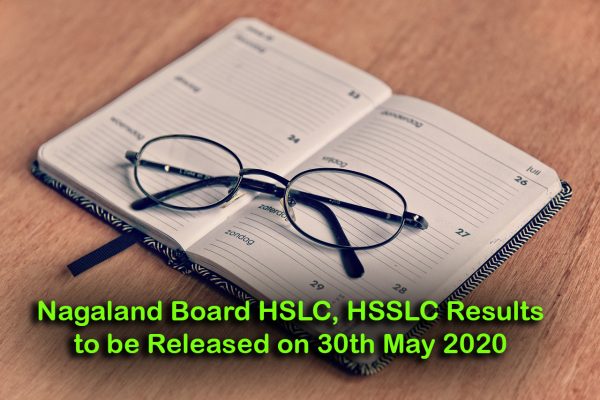 Nagaland Board HSLC, HSSLC Results to be Released on 30th May 2020