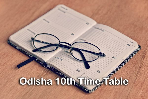 Odisha 10th Time Table