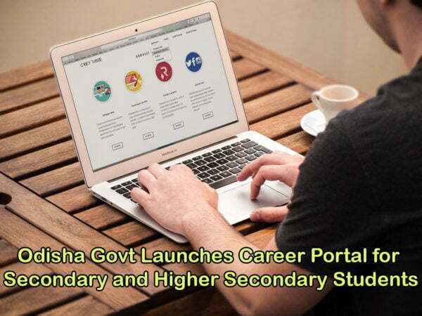Odisha Govt Launches Career Portal for Secondary and Higher Secondary Students