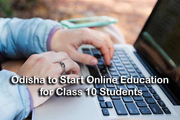 Odisha to Start Online Education for Class 10 Students