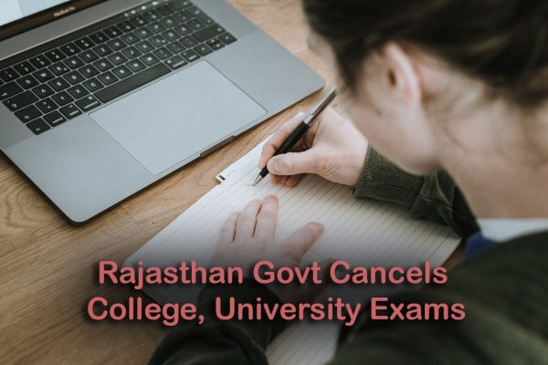 Rajasthan Govt Cancels College, University Exams in View of COVID-19