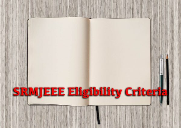 SRMJEEE Eligibility Criteria