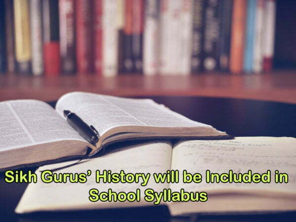 Sikh Gurus’ History will be Included in School Syllabus