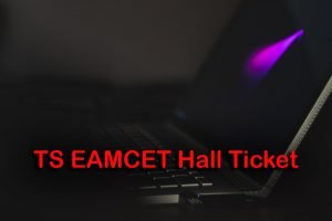 TS EAMCET Hall Ticket