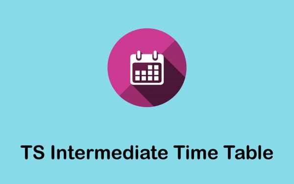 TS Intermediate Time Table