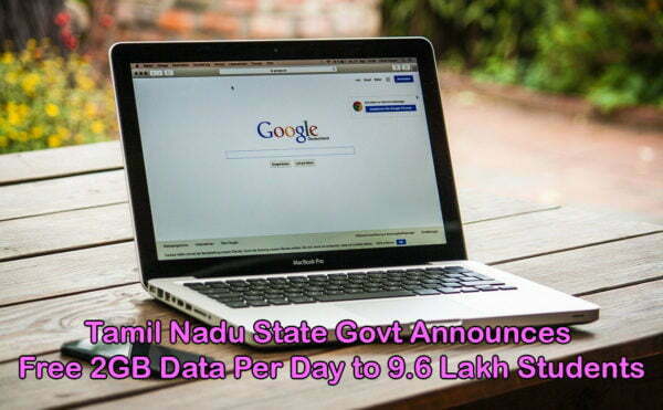 Tamil Nadu State Govt Announces Free 2GB Data Per Day to Students