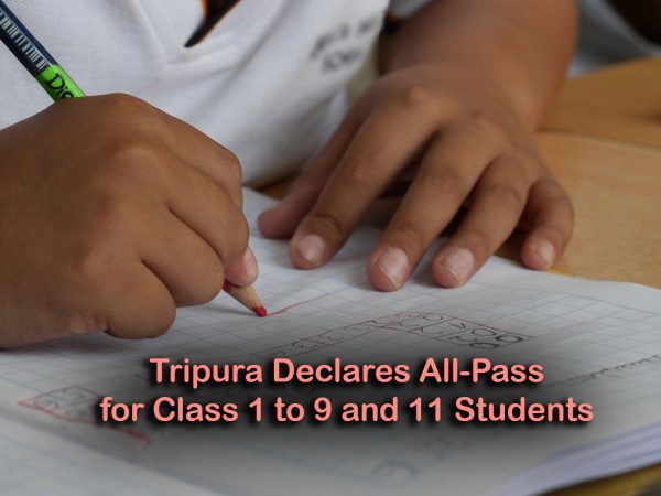 Tripura Declares All-Pass for Class 1 to 9 and 11 Students