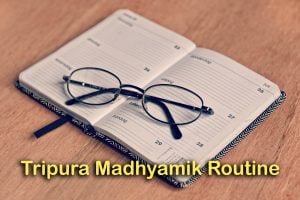 Tripura Madhyamik Routine