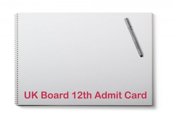 UK Board 12th Admit Card