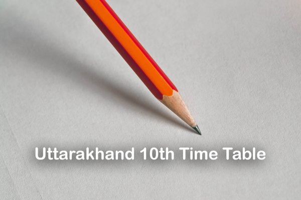 Uttarakhand Board 10th Time Table