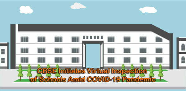 Virtual Inspection of Schools by CBSE