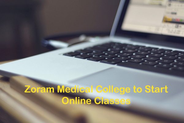 Zoram Medical College to Start Online Classes